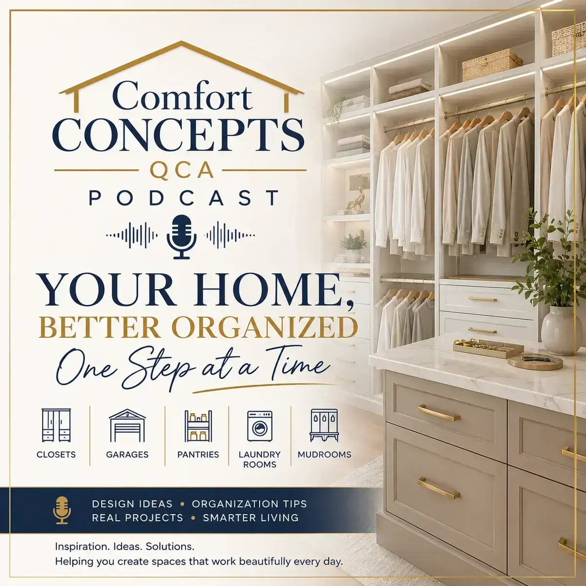 Your Home, Better Organized — Comfort Concepts QCA Podcast